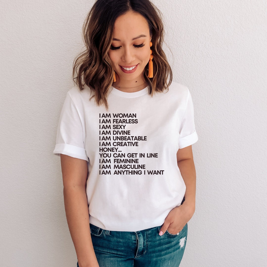 I am woman I am fearless