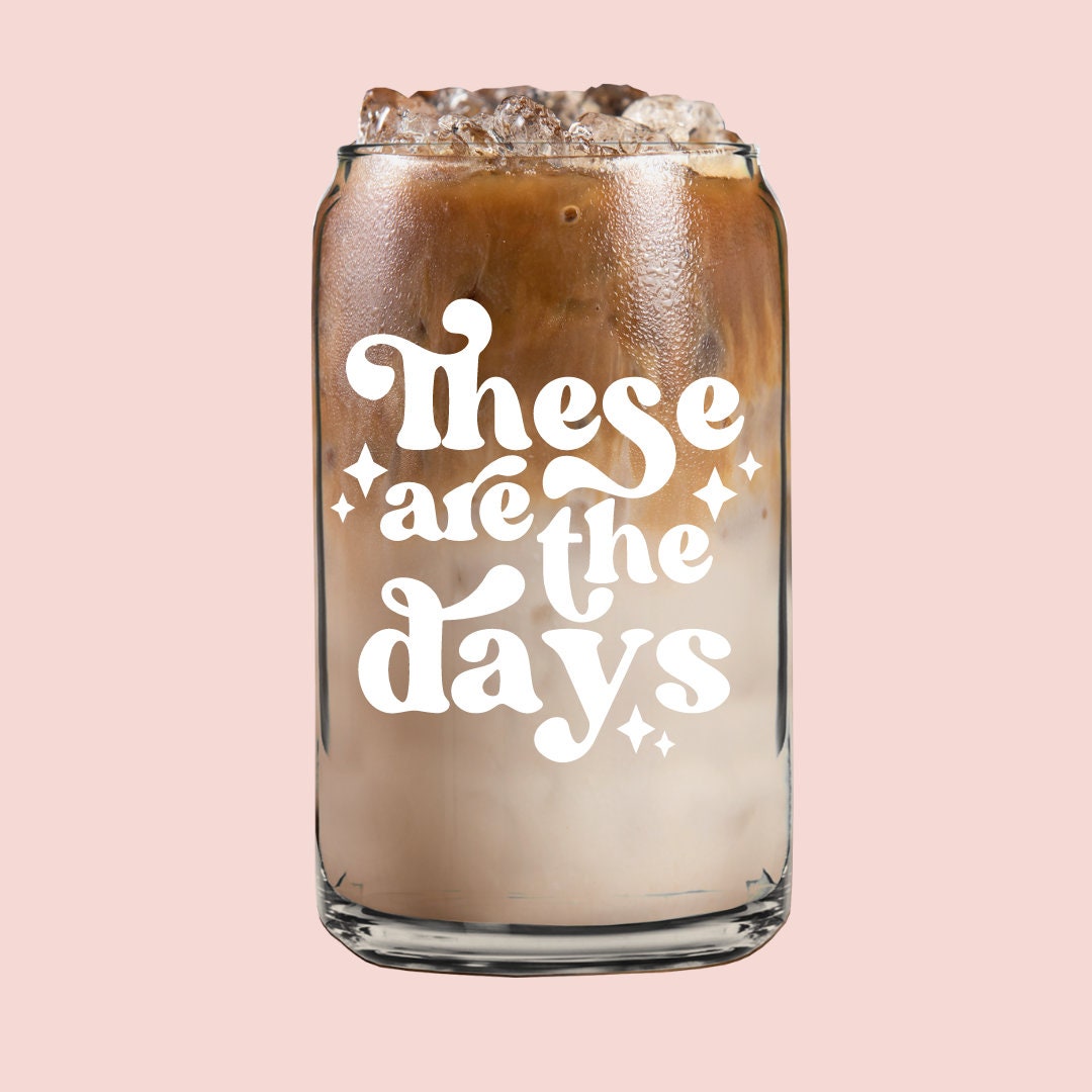 These are the days Glass