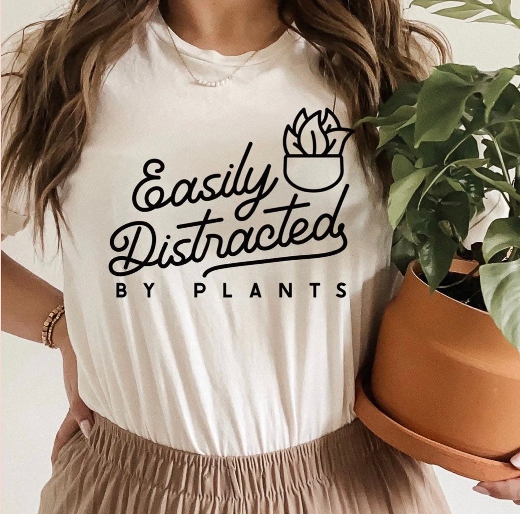 Easily distracted by plants