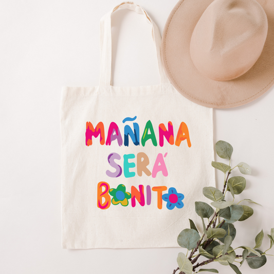 Mañana Sera Bonito Tote Bag