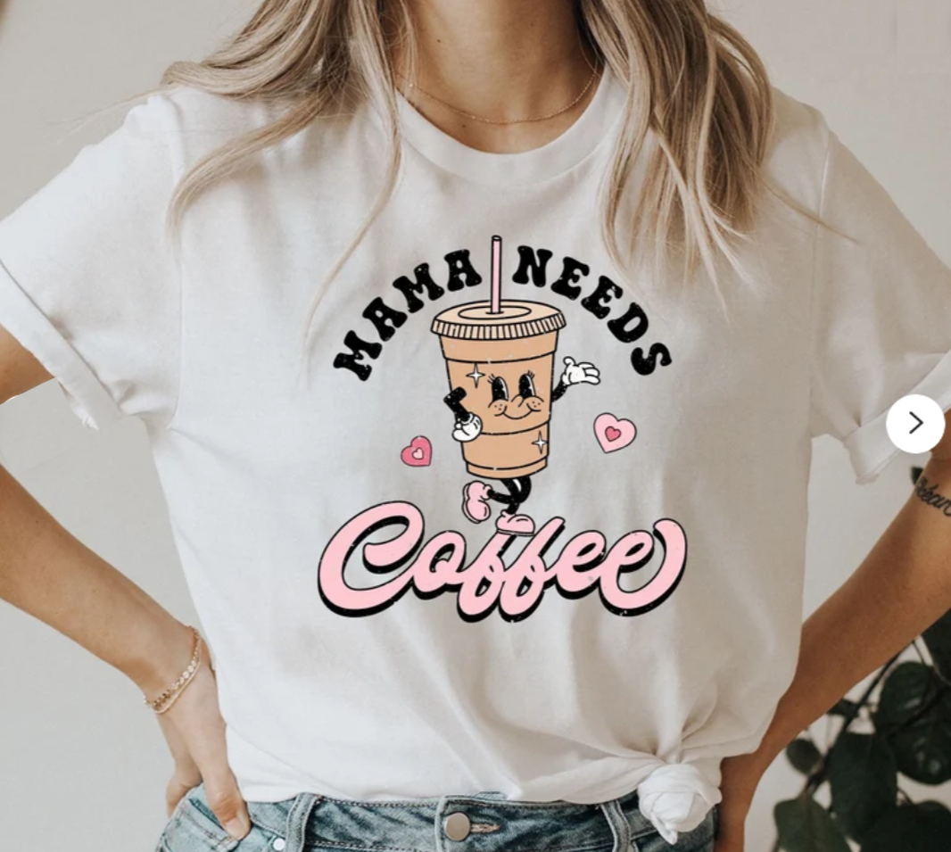 Mama Needs Coffee