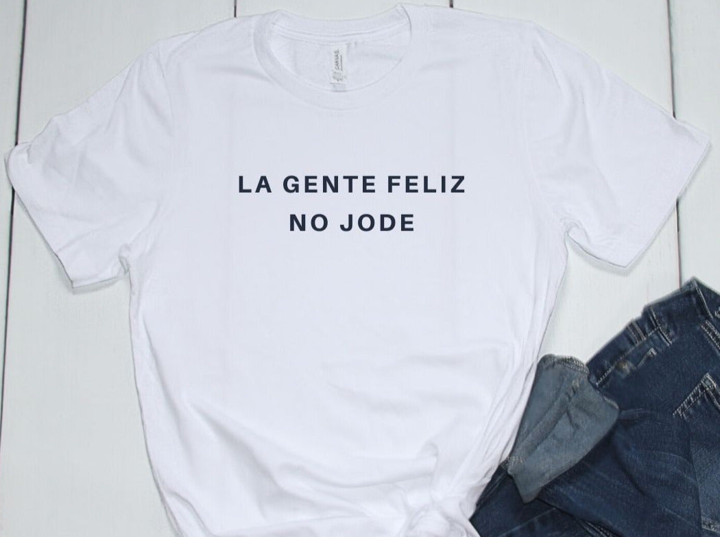 La gente feliz no jode