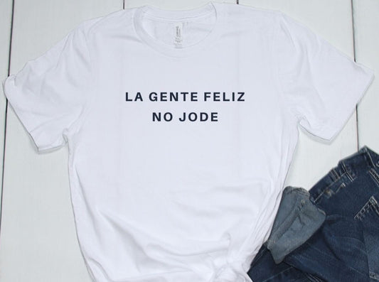 La gente feliz no jode